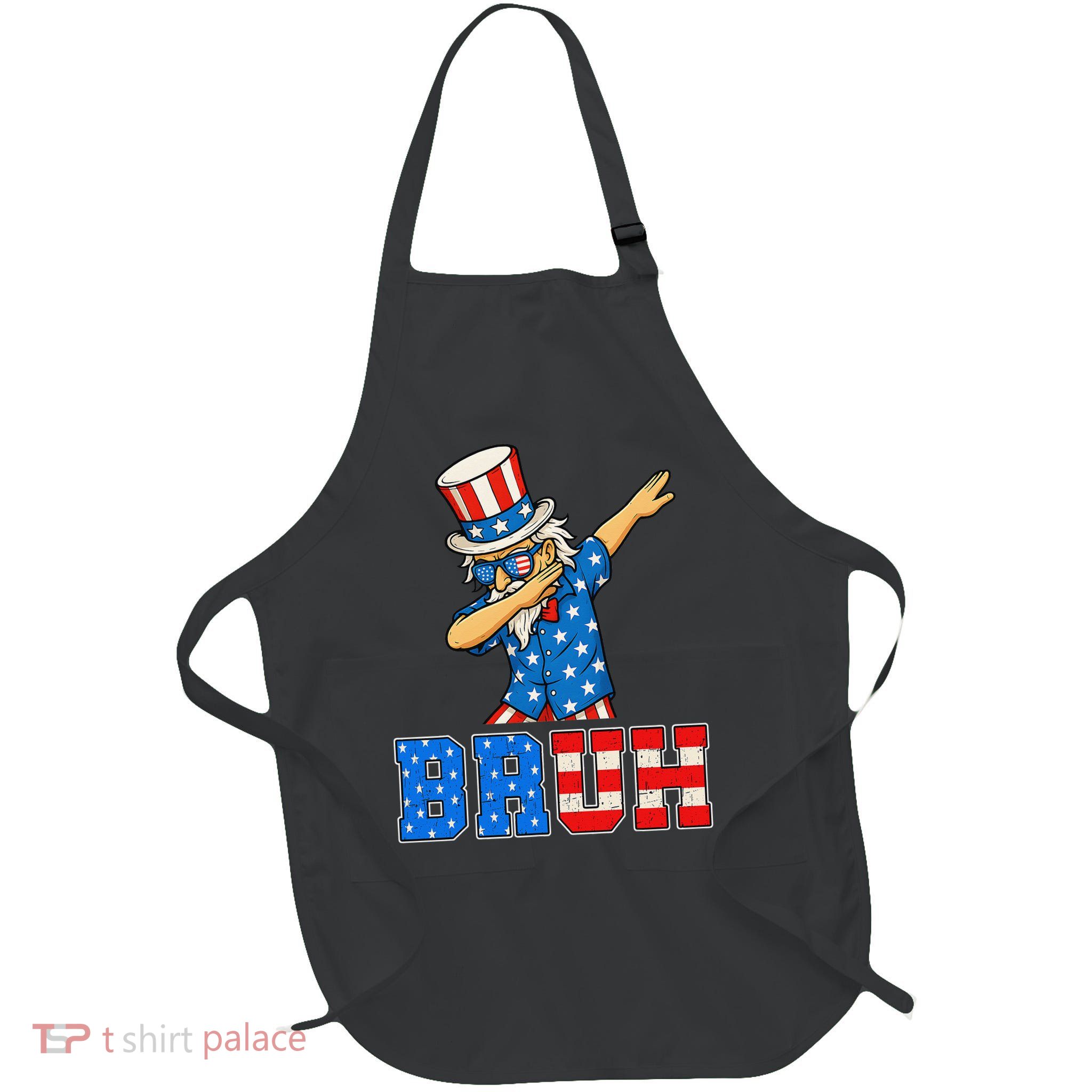 Bruh 4th Of July Dabbing Uncle Sam Graphic Full-Length Apron With Pockets