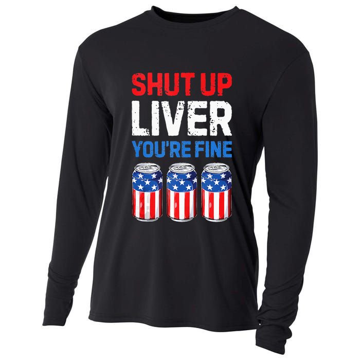 Beer 4th Of July Shut Up Liver You're Fine Drinking Mug Cooling Performance Long Sleeve Crew