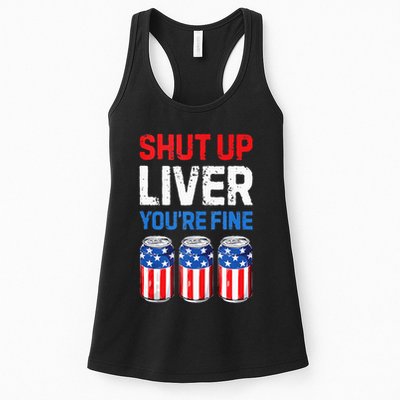 Beer 4th Of July Shut Up Liver You're Fine Drinking Mug Womens Tank Top
