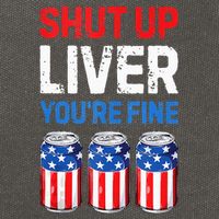Beer 4th Of July Shut Up Liver You're Fine Drinking Mug Cotton Canvas Backpack