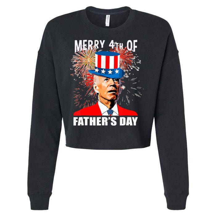 Biden 4th Of July Joe Biden Happy Father's Day Funny Cropped Pullover Crew