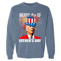 Biden 4th Of July Joe Biden Happy Father's Day Funny Garment-Dyed Sweatshirt