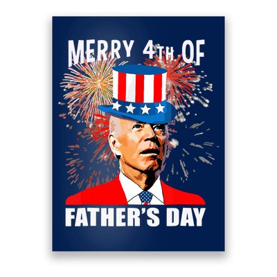 Biden 4th Of July Joe Biden Happy Father's Day Funny Poster