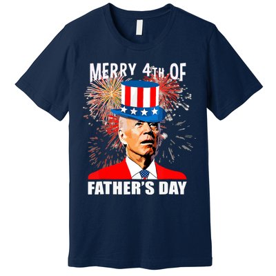 Biden 4th Of July Joe Biden Happy Father's Day Funny Premium T-Shirt