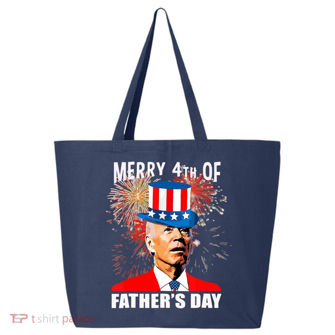 Biden 4th Of July Joe Biden Happy Father's Day Funny 25L Jumbo Tote