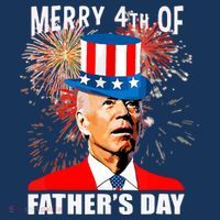 Biden 4th Of July Joe Biden Happy Father's Day Funny Womens T-Shirt