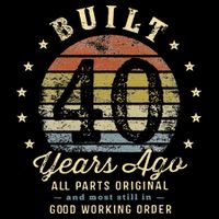 Built 40 Years Ago All Parts Original Gifts 40th Birthday Tall T-Shirt