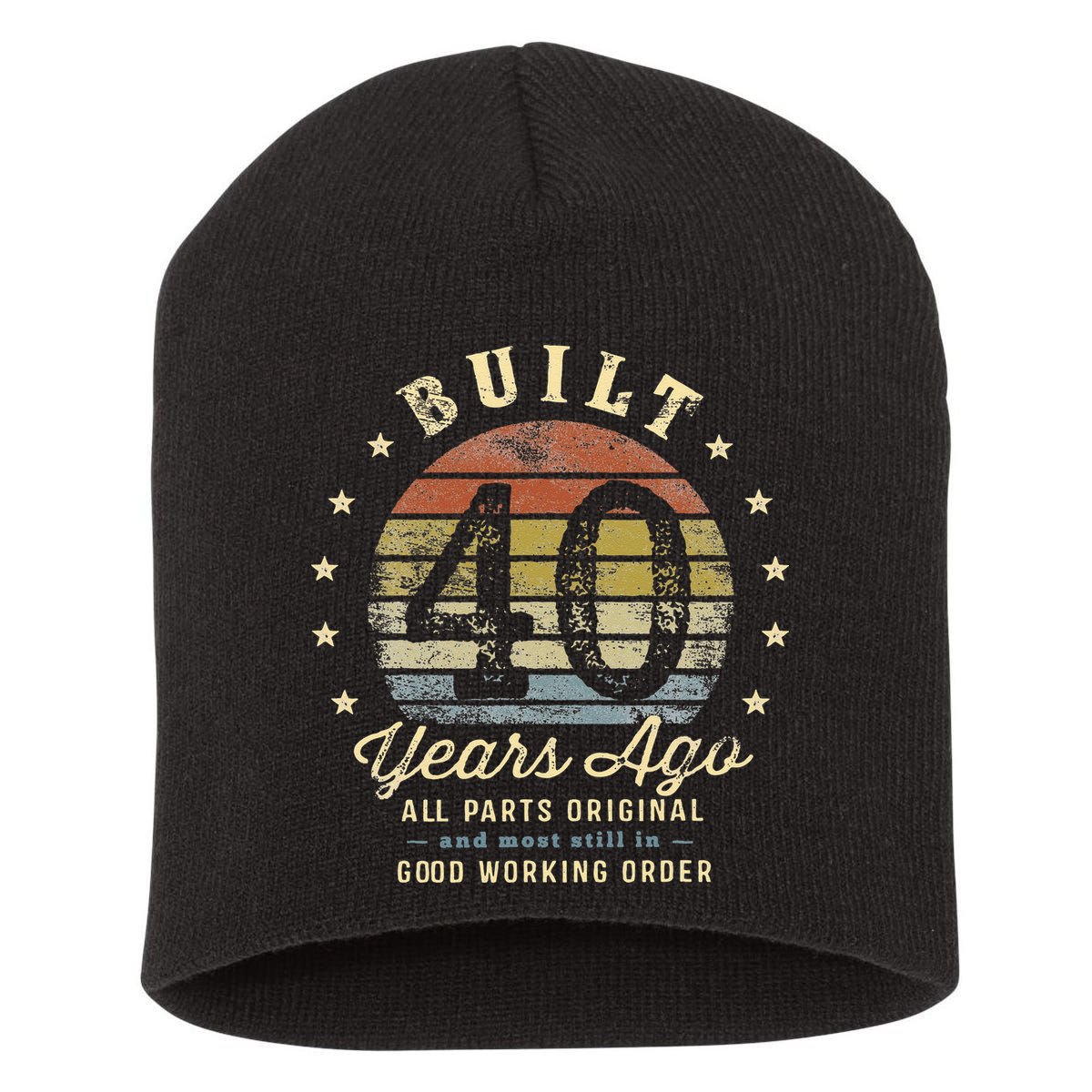 Built 40 Years Ago All Parts Original Gifts 40th Birthday Short Acrylic Beanie