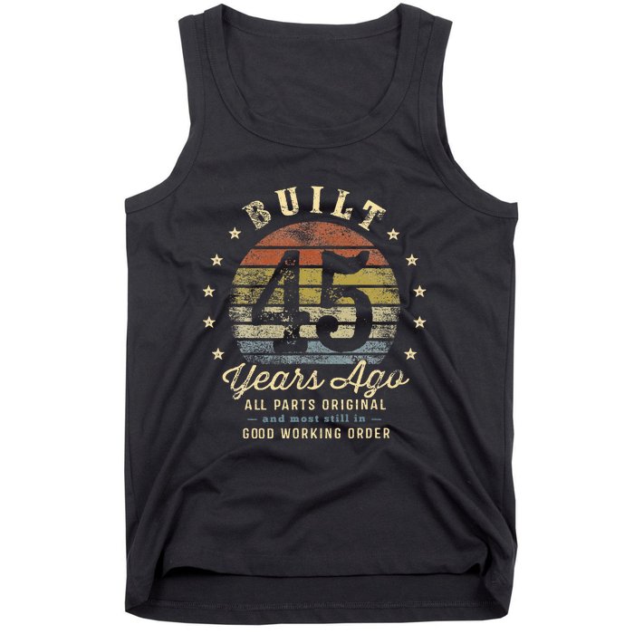 Built 45 Years Ago All Parts Original Gifts 45th Birthday Tank Top