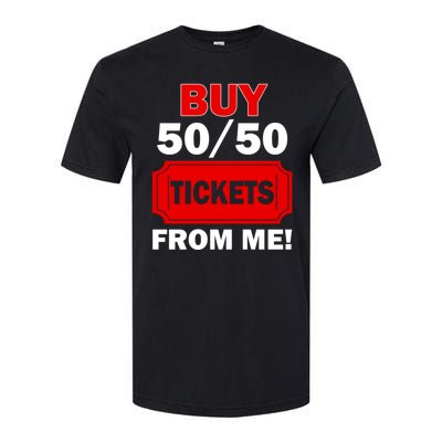 Buy 50 50 Tickets From Me Raffle Volunteer Fair Softstyle® CVC T-Shirt