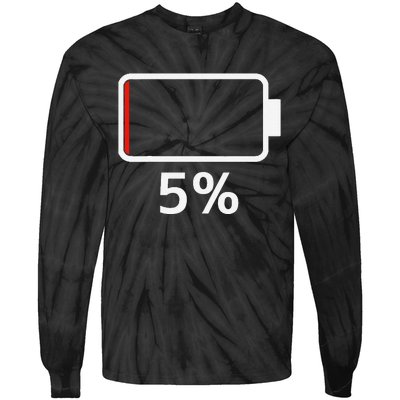 Battery 5 Charged Energy Battery Low Battery Low Dead Tie-Dye Long Sleeve Shirt