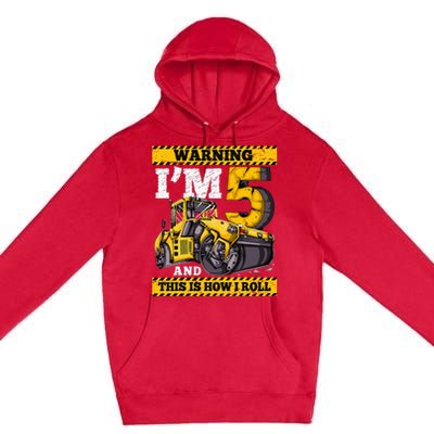 Birthday 5 Construction 5th Birthday Roller 5th Birthday Premium Pullover Hoodie