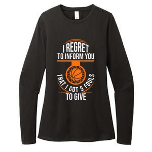 Basketball 5 Fouls Quote - Funny Basketball Womens CVC Long Sleeve Shirt