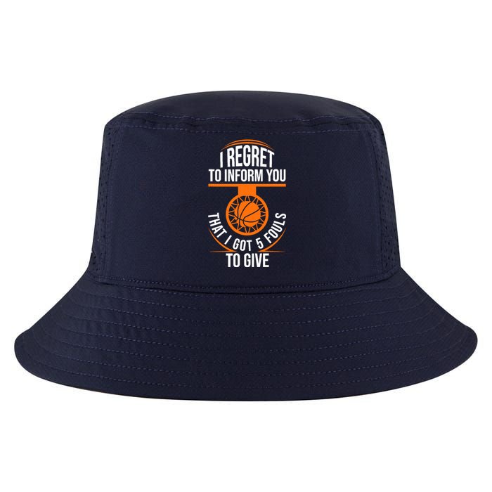 Basketball 5 Fouls Quote - Funny Basketball Cool Comfort Performance Bucket Hat