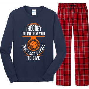 Basketball 5 Fouls Quote - Funny Basketball Long Sleeve Pajama Set