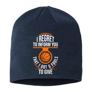 Basketball 5 Fouls Quote - Funny Basketball Sustainable Beanie