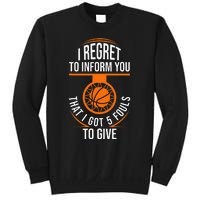 Basketball 5 Fouls Quote Funny Basketball Sweatshirt