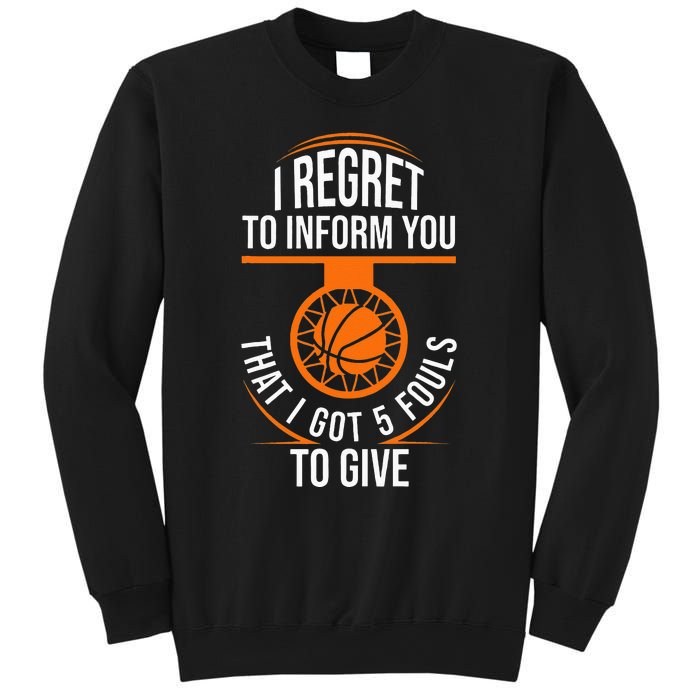 Basketball 5 Fouls Quote Funny Basketball Sweatshirt