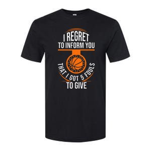 Basketball 5 Fouls Quote Funny Basketball Softstyle CVC T-Shirt