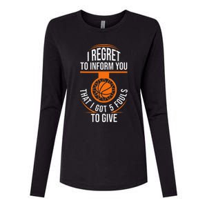 Basketball 5 Fouls Quote Funny Basketball Womens Cotton Relaxed Long Sleeve T-Shirt