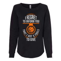 Basketball 5 Fouls Quote Funny Basketball Womens California Wash Sweatshirt