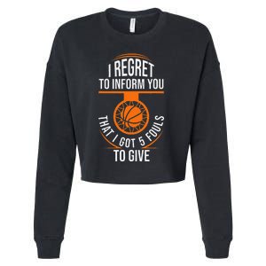 Basketball 5 Fouls Quote Funny Basketball Cropped Pullover Crew