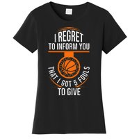 Basketball 5 Fouls Quote Funny Basketball Women's T-Shirt