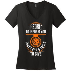 Basketball 5 Fouls Quote Funny Basketball Women's V-Neck T-Shirt