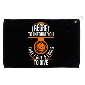 Basketball 5 Fouls Quote Gift Funny Basketball Funny Gift Grommeted Golf Towel