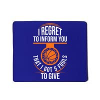 Basketball 5 Fouls Quote Gift Funny Basketball Funny Gift Mousepad