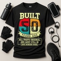 Built 50 Years Ago All Parts Original 50th Birthday Cooling Performance Crew T-Shirt