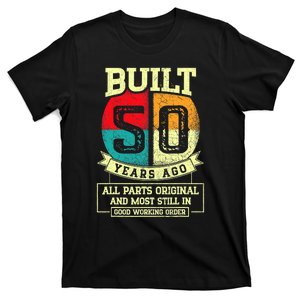 Built 50 Years Ago All Parts Original 50th Birthday T-Shirt