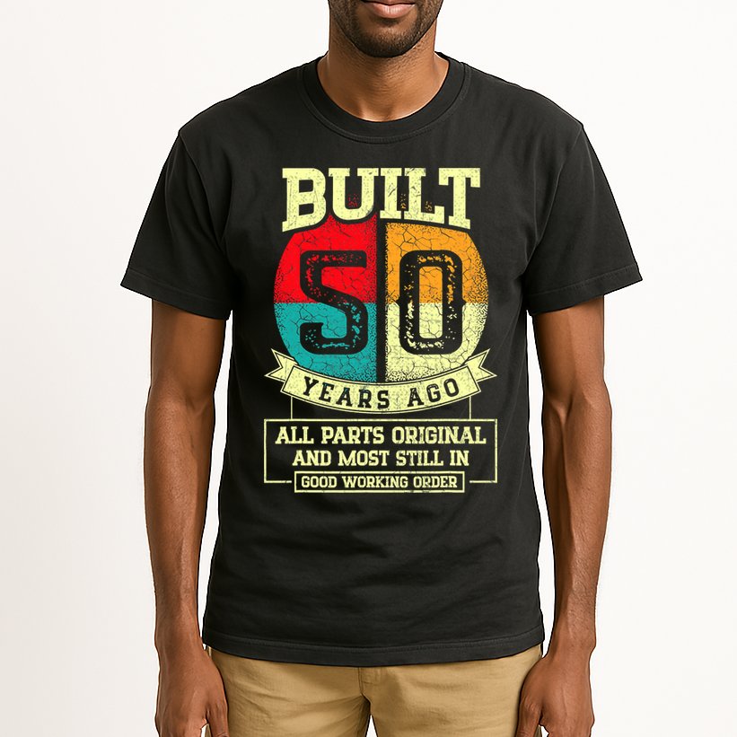 Built 50 Years Ago All Parts Original 50th Birthday Tall T-Shirt