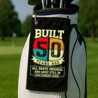 Built 50 Years Ago All Parts Original 50th Birthday Golf Towel