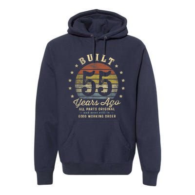 Built 55 Years Ago - All Parts Original Gifts 55th Birthday Premium Hoodie