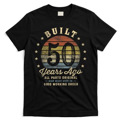 Built 50 Years Ago - All Parts Original Gifts 50th Birthday T-Shirt