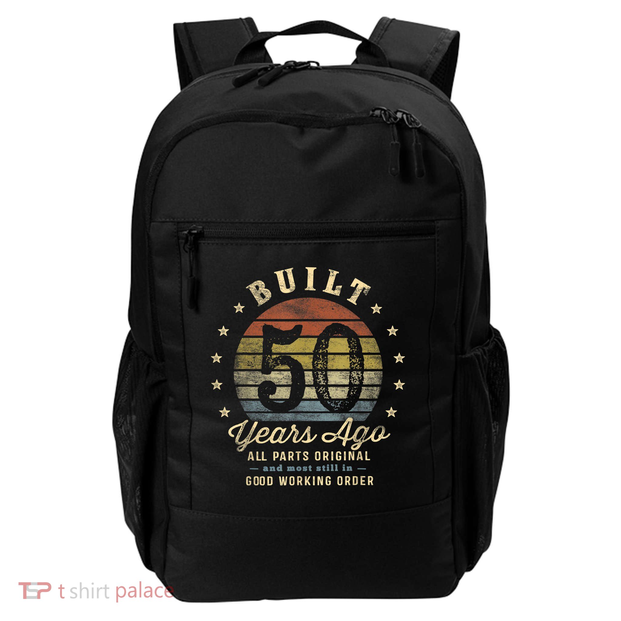 Built 50 Years Ago - All Parts Original Gifts 50th Birthday Backpack
