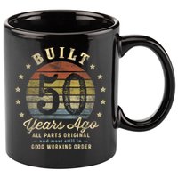 Built 50 Years Ago - All Parts Original Gifts 50th Birthday 11oz C Handle Ceramic Mug