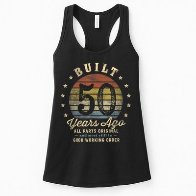 Built 50 Years Ago - All Parts Original Gifts 50th Birthday Womens Tank Top