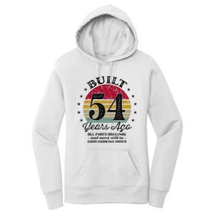 Built 54 Years Ago 54th Birthday All Parts Original 1969 Women's Pullover Hoodie