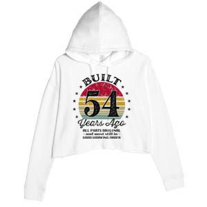 Built 54 Years Ago 54th Birthday All Parts Original 1969 Crop Fleece Hoodie