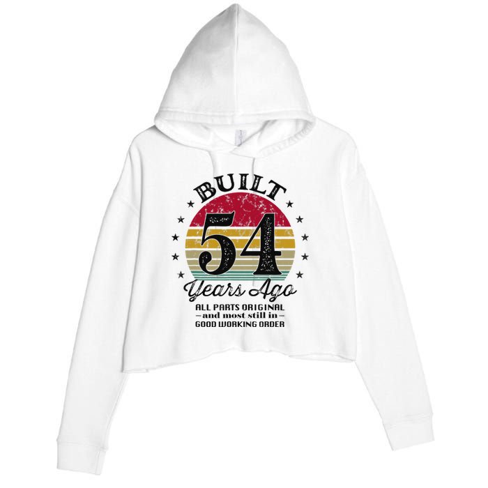 Built 54 Years Ago 54th Birthday All Parts Original 1969 Crop Fleece Hoodie