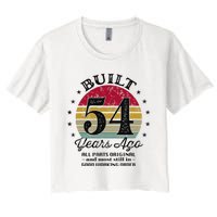 Built 54 Years Ago 54th Birthday All Parts Original 1969 Women's Crop Top Tee