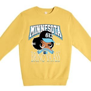 Bold 612 Afro Queen Design Minnesota Bring Ya Ass Funny Gift Premium Crewneck Sweatshirt