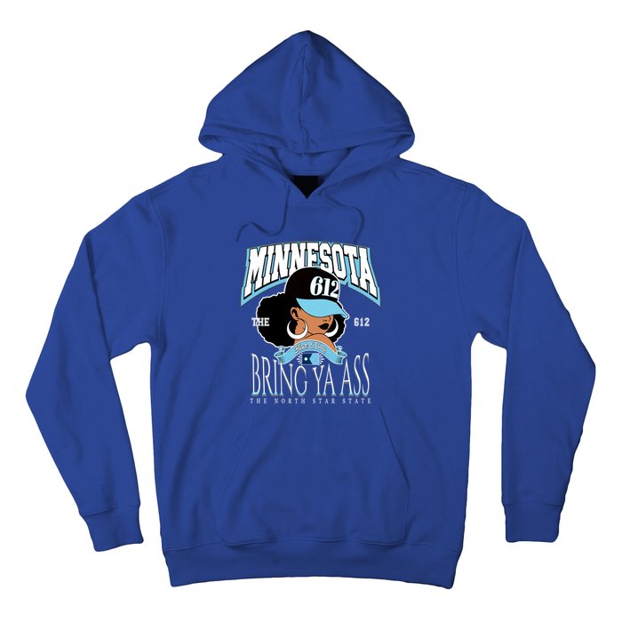 Bold 612 Afro Queen Design Minnesota Bring Ya Ass Funny Gift Hoodie