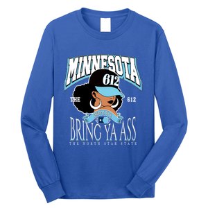 Bold 612 Afro Queen Design Minnesota Bring Ya Ass Funny Gift Long Sleeve Shirt