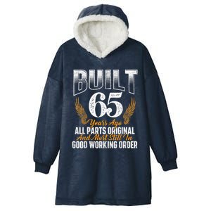 Built 65 Years Ago 65th Birthday 65 Years Old Bday Hooded Wearable Blanket