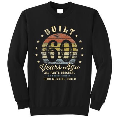 Built 60 Years Ago All Parts Original Gifts 60th Birthday Sweatshirt