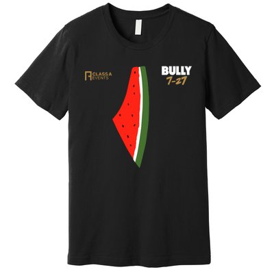 Bully 727 Palestine Watermelon Premium T-Shirt