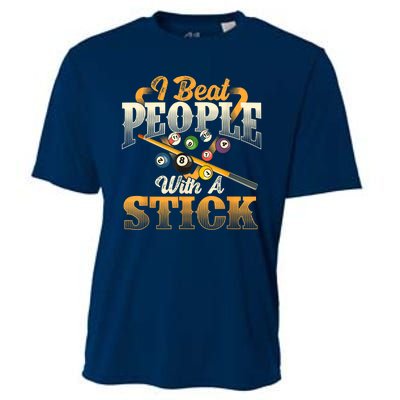 Billiards 8 Ball Pool Player I Beat People With A Stick Gift Cooling Performance Crew T-Shirt